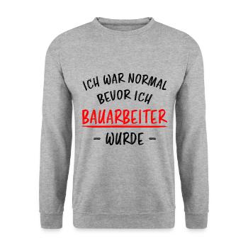 Bauarbeiter Lustiger Spruch Baustelle Job Geschenk - Unisex Pullover - Weißgrau meliert - Vorne - Alina (178cm) & Michal (187cm)