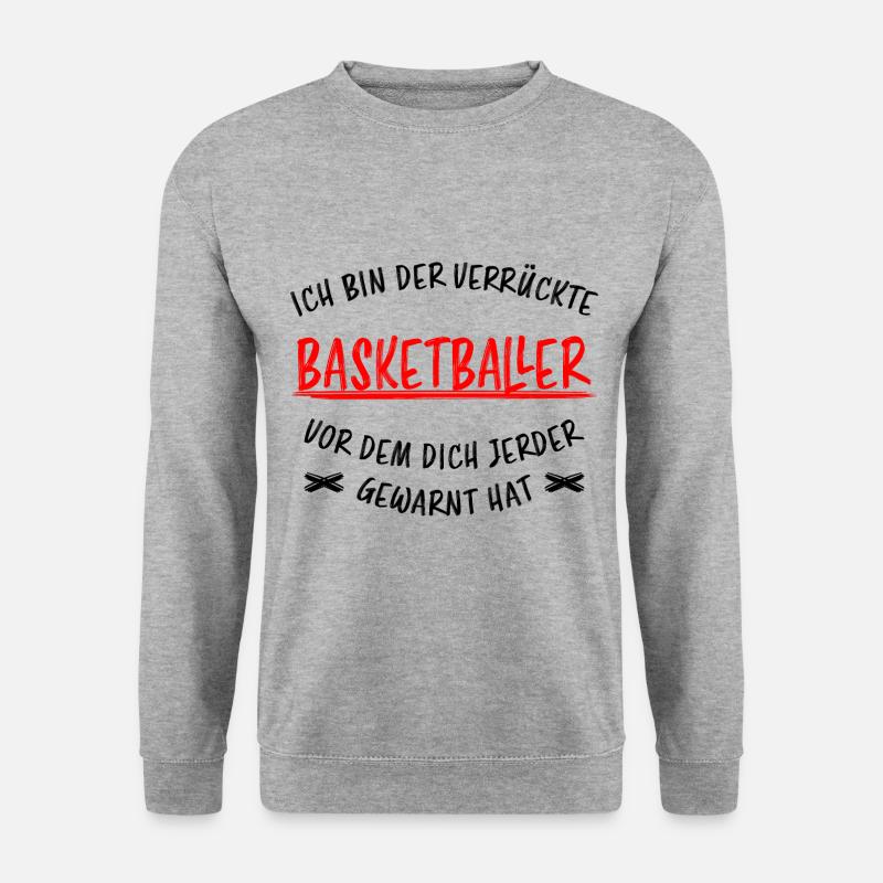Basketballer Lustiger Spruch Basketball Geschenk - Unisex Pullover - Weißgrau meliert