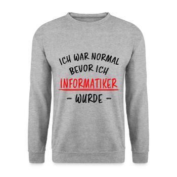 Informatiker Lustig Spruch Programmierer Geschenk - Unisex Pullover - Weißgrau meliert - Vorne - Alina (178cm) & Michal (187cm)