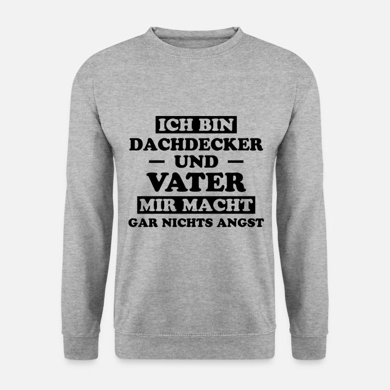 Dachdecker Handwerker Spruch Dachdecker Geschenk - Unisex Pullover - Weißgrau meliert