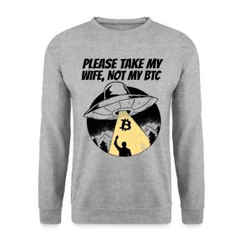 Please Take My Wife Not My BTC Funny Bitcoin Gift - Unisex Sweatshirt - salt & pepper - Front - Alina (178cm) & Michal (187cm)