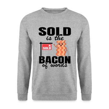Sold Is The Bacon Of Words Funny Real Estate - Unisex Sweatshirt - salt & pepper - Front - Alina (178cm) & Michal (187cm)