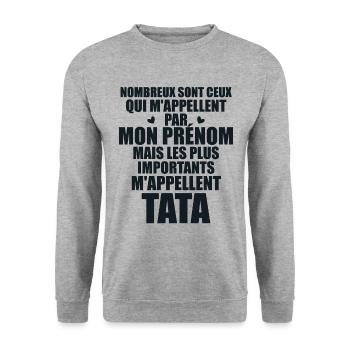 Les plus importants m'appellent Tata - Prénom Tata - Sweat-shirt Unisexe - gris chiné - Devant - Alina (178cm) & Michal (187cm)