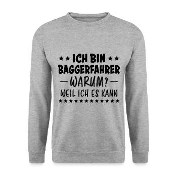 Baggerfahrer Lustiger Spruch Beruf Bagger Geschenk - Unisex Pullover - Weißgrau meliert - Vorne - Alina (178cm) & Michal (187cm)