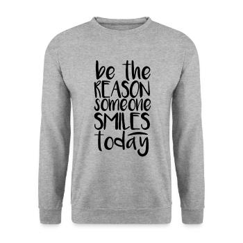 Être la raison pour laquelle quelqu'un sourit aujourd'hui - Sweat-shirt Unisexe - gris chiné - Devant - Alina (178cm) & Michal (187cm)