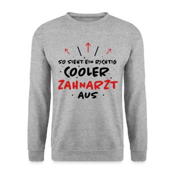 Zahnarzt Lustiger Spruch Job Zahnmedizin Geschenk - Unisex Pullover - Weißgrau meliert - Vorne - Alina (178cm) & Michal (187cm)