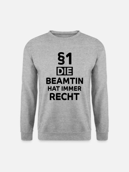 Beamtin Lustiger Spruch Verbeamtung Büro Geschenk - Unisex Pullover - Weißgrau meliert