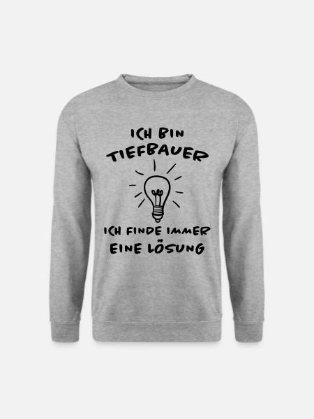 Tiefbauer Beruf Lustiger Spruch Tiefbau Geschenk - Unisex Pullover - Weißgrau meliert