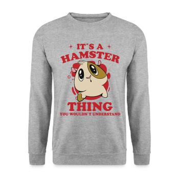 Hamster disant amusant drôle cadeau de hamster nain - Sweat-shirt Unisexe - gris chiné - Devant - Alina (178cm) & Michal (187cm)