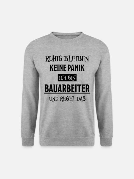 Bauarbeiter Lustiger Spruch Bauarbeiter Geschenk - Unisex Pullover - Weißgrau meliert