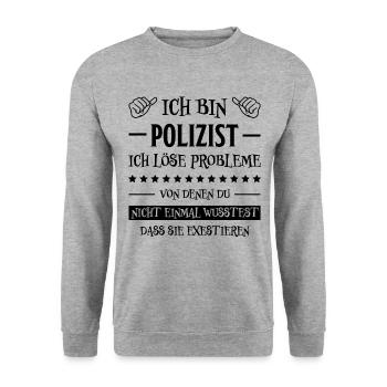 Polizist Lustiger Spruch Polizei Polizist Geschenk - Unisex Pullover - Weißgrau meliert - Vorne - Alina (178cm) & Michal (187cm)