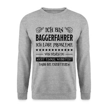 Baggerfahrer Lustiger Spruch Beruf Bagger Geschenk - Unisex Pullover - Weißgrau meliert - Vorne - Alina (178cm) & Michal (187cm)