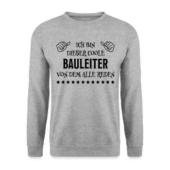 Bauleiter Job Spruch Baustelle Bauleiter Geschenk - Unisex Pullover - Weißgrau meliert - Vorne - Alina (178cm) & Michal (187cm)