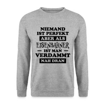 Eisenbahner Spruch Eisenbahn Lokführer Geschenk - Unisex Pullover - Weißgrau meliert - Vorne - Alina (178cm) & Michal (187cm)