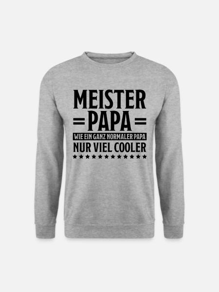 Meister Prüfung Lustiger Spruch Meister Geschenk - Unisex Pullover - Weißgrau meliert