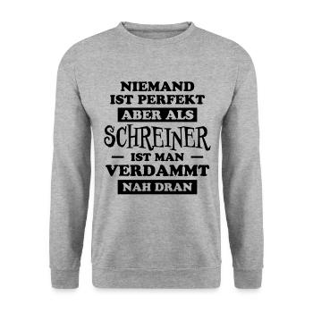 Schreiner Witz Spruch Tischler Schreiner Geschenk - Unisex Pullover - Weißgrau meliert - Vorne - Alina (178cm) & Michal (187cm)