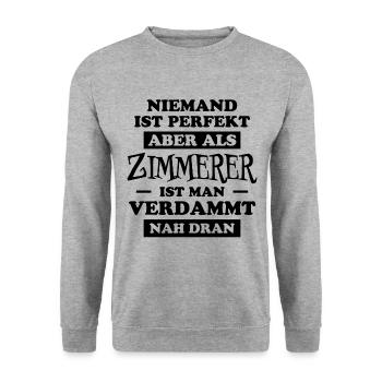 Zimmerer Lustiger Spruch Fun Zimmermann Geschenk - Unisex Pullover - Weißgrau meliert - Vorne - Alina (178cm) & Michal (187cm)
