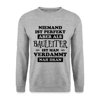 Bauleiter Job Spruch Baustelle Bauleiter Geschenk - Unisex Pullover - Weißgrau meliert - Vorne - Alina (178cm) & Michal (187cm)