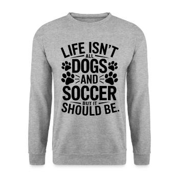 Soccer Saying Dogs Funny Soccer Player Gift - Unisex Sweatshirt - salt & pepper - Front - Alina (178cm) & Michal (187cm)