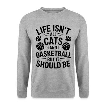 Basketball Saying Cat Funny Basketball Gift - Unisex Sweatshirt - salt & pepper - Front - Alina (178cm) & Michal (187cm)