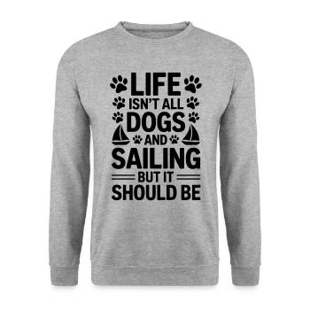 Sailing Saying Dog Sailor Dog Sailing Gift - Unisex Sweatshirt - salt & pepper - Front - Alina (178cm) & Michal (187cm)