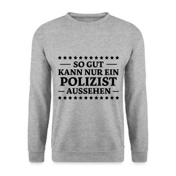 Polizist Spruch Polizei Lustiges Polizist Geschenk - Unisex Pullover - Weißgrau meliert - Vorne - Alina (178cm) & Michal (187cm)