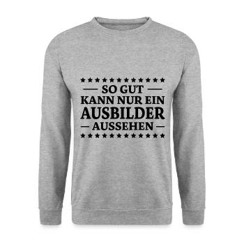 Ausbilder Spruch Beruf Lustiges Ausbilder Geschenk - Unisex Pullover - Weißgrau meliert - Vorne - Alina (178cm) & Michal (187cm)