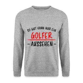 Golfer Hobby Golf Lustiger Spruch Spieler Geschenk - Unisex Pullover - Weißgrau meliert - Vorne - Alina (178cm) & Michal (187cm)