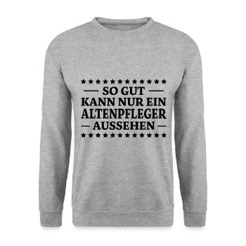 Altenpfleger Spruch Lustiges Altenpfleger Geschenk - Unisex Pullover - Weißgrau meliert - Vorne - Alina (178cm) & Michal (187cm)