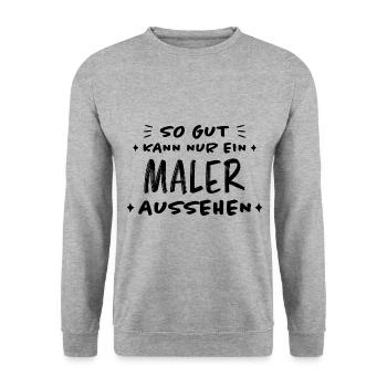 Maler Witz Spruch Meister Lackierer Maler Geschenk - Unisex Pullover - Weißgrau meliert - Vorne - Alina (178cm) & Michal (187cm)
