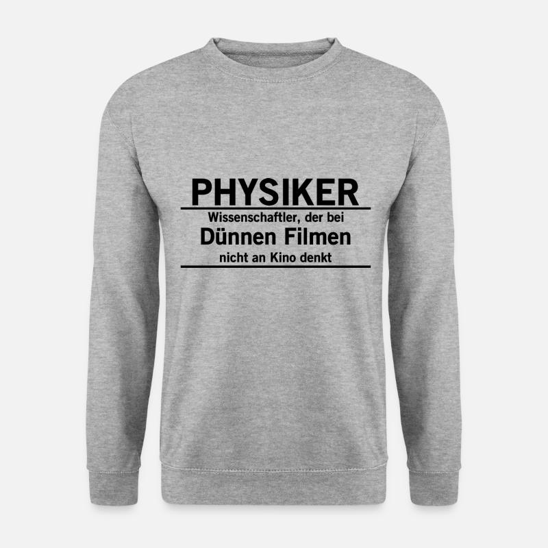Physiker dünner Film Geschenk Idee Physik fun - Unisex Pullover - Weißgrau meliert