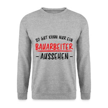 Bauarbeiter Lustiger Spruch Baustelle Job Geschenk - Unisex Pullover - Weißgrau meliert - Vorne - Alina (178cm) & Michal (187cm)