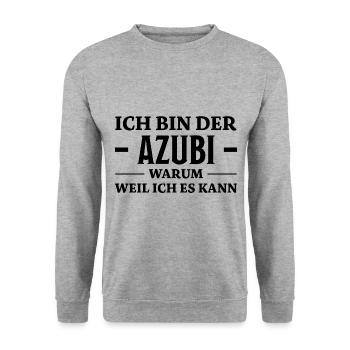 Azubi Spruch Lehrling Job Lustiges Azubi Geschenk - Unisex Pullover - Weißgrau meliert - Vorne - Alina (178cm) & Michal (187cm)