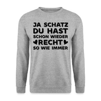 Ja mein Schatz du hast wie immer Recht - Unisex Pullover - Weißgrau meliert - Vorne - Alina (178cm) & Michal (187cm)