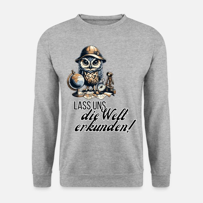 Let's explore the world Owl - Unisex Sweatshirt - salt & pepper