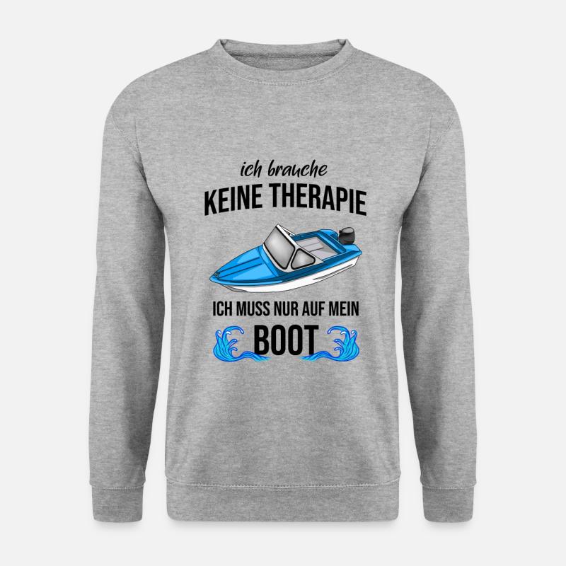 Boot - Ich brauche keine Therapie, nur mein Boot - Unisex Pullover - Weißgrau meliert