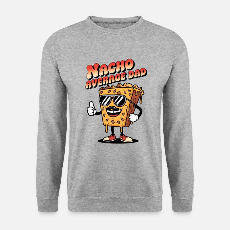 Nacho Average Dad - Unisex Sweatshirt - salt & pepper