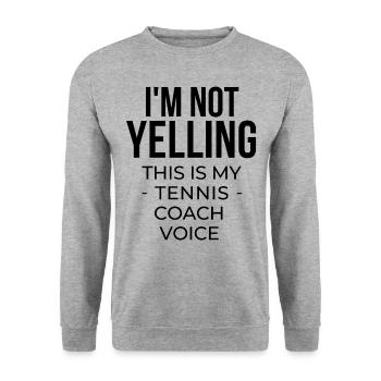 Ich schreie nicht, das ist meine Tennistrainerstimme - Unisex Pullover - Weißgrau meliert - Vorne - Alina (178cm) & Michal (187cm)