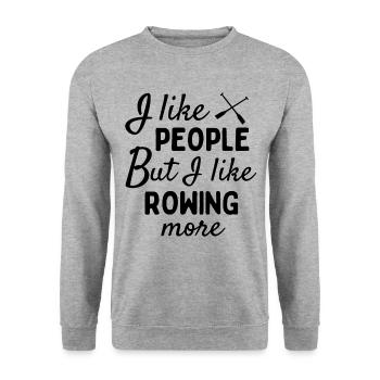 I like people BUT I like rowing more. - Unisex Sweatshirt - salt & pepper - Front - Alina (178cm) & Michal (187cm)