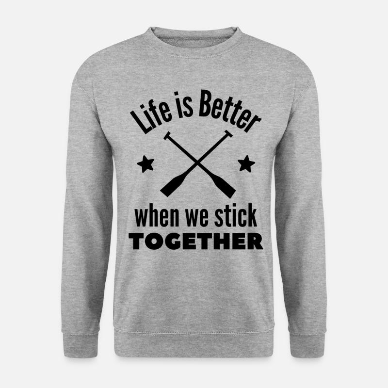 Rowing: Life is better when we stick together. - Unisex Sweatshirt - salt & pepper