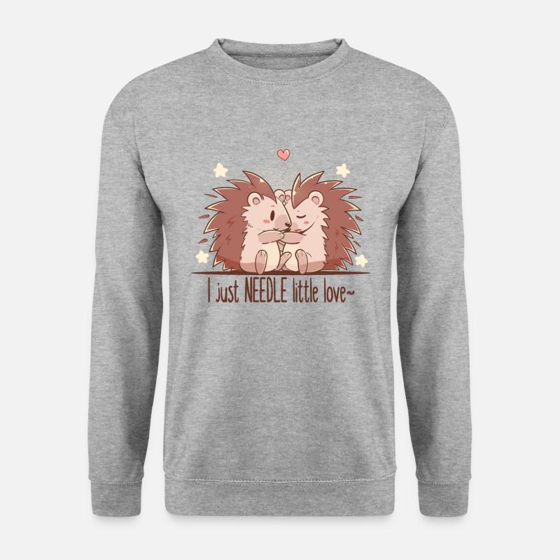 I Just Needle Little Love - Hedgehogs - Unisex Sweatshirt - salt & pepper