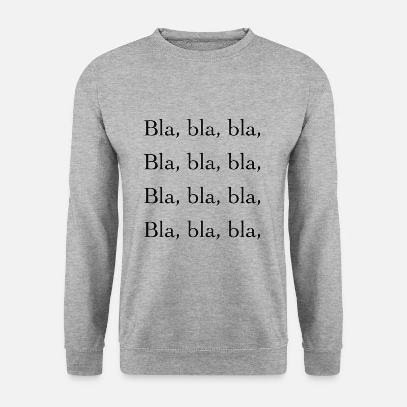 Bla, bla, bla, - Unisex Pullover - Weißgrau meliert