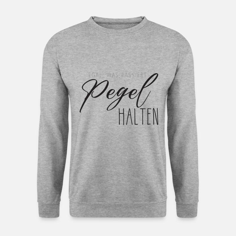Egal was passiert - Pegel halten - Unisex Pullover - Weißgrau meliert