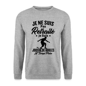 Je ne suis pas retraité je suis joueur de boules - Sweat-shirt Unisexe - gris chiné - Devant - Alina (178cm) & Michal (187cm)