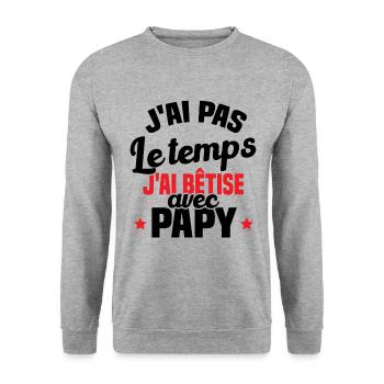 J'ai pas le temps j'ai bêtise avec papy - Sweat-shirt Unisexe - gris chiné - Devant - Alina (178cm) & Michal (187cm)