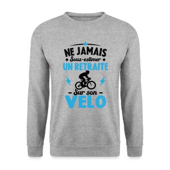 Un Retraité Sur Son Vélo Humour Retraite Cycliste - Sweat-shirt Unisexe - gris chiné - Devant - Alina (178cm) & Michal (187cm)