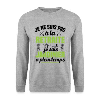 Pas à la retraite je suis jardinier à plein temps - Sweat-shirt Unisexe - gris chiné - Devant - Alina (178cm) & Michal (187cm)