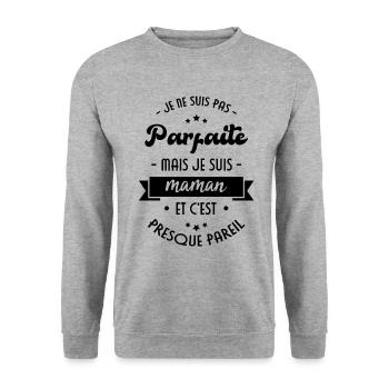 Je Ne Suis Pas Parfaite Mais Je Suis Une Maman - Sweat-shirt Unisexe - gris chiné - Devant - Alina (178cm) & Michal (187cm)