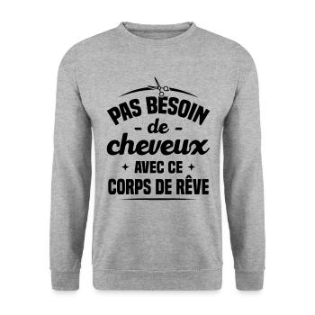 Pas besoin de cheveux avec ce corp de rêve Cadeau - Sweat-shirt Unisexe - gris chiné - Devant - Alina (178cm) & Michal (187cm)