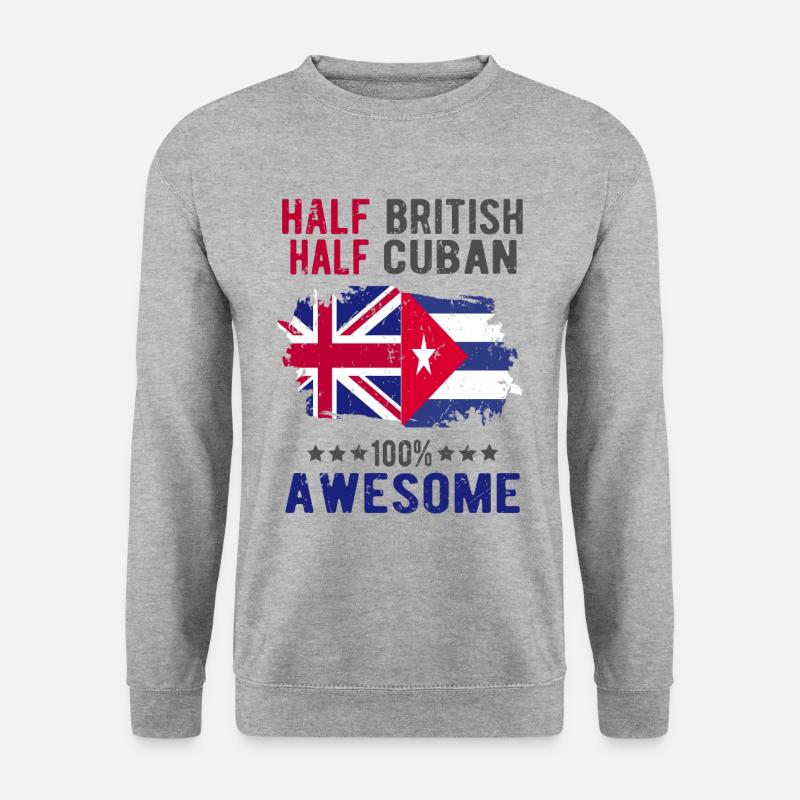 Half British Half Cuban - Unisex Sweatshirt - salt & pepper